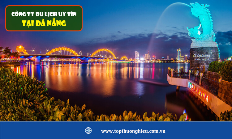 Công ty du lịch uy tín tại Đà Nẵng 