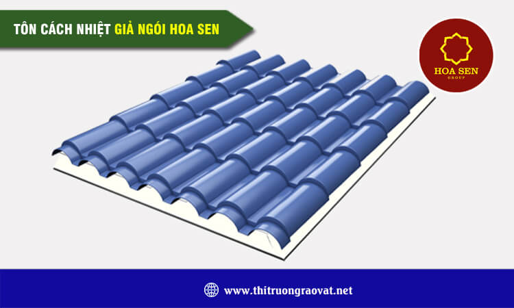 Tôn giả ngói cách nhiệt Hoa Sen