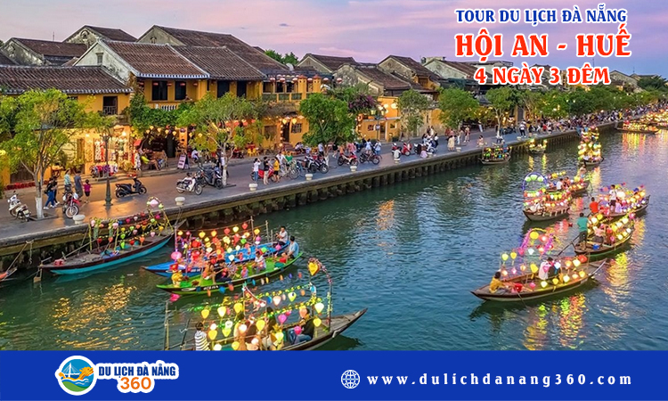 Tour du lịch Đà Nẵng - Hội An - Huế 4 ngày 3 đêm