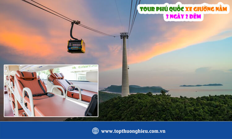 Tour Phú Quốc xe giường nằm 3 ngày 2 đêm